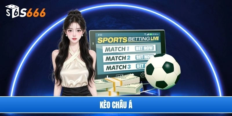 Kèo Châu Á