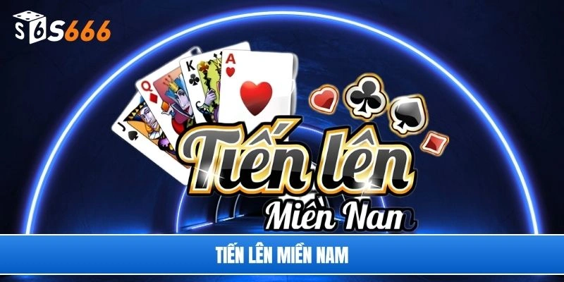 Tiến lên miền Nam